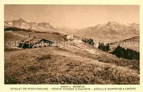AK / Ansichtskarte Megeve Chalet de Rochebrune Pointe Percee Aiguille Warrens Alpes Megeve