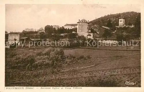 AK / Ansichtskarte Poleymieux au Mont d_Or Ancienne Eglise et Vieux Chateau Poleymieux au Mont d_Or