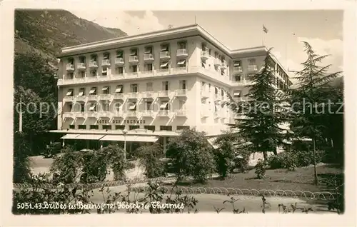 AK / Ansichtskarte Brides les Bains Hotel des Thermes  Brides les Bains