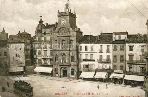 AK / Ansichtskarte Beziers Place de l Hotel de Ville Beziers