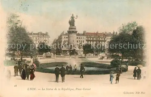 AK / Ansichtskarte Lyon_France La Statue de la Republique Place Carnot Lyon France