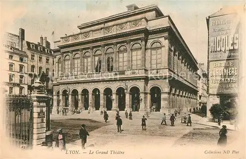 AK / Ansichtskarte Lyon_France Le Grand Theatre Lyon France