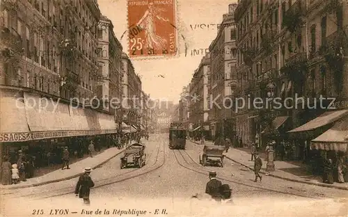 AK / Ansichtskarte Lyon_France Rue de la Republique Lyon France