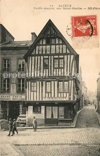 AK / Ansichtskarte Bayeux Vieille maison rue Saint Martin Bayeux