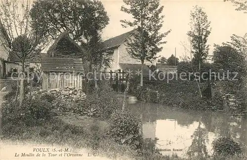 AK / Ansichtskarte Voulx Le Moulin de la Tour et l Orvanne Voulx