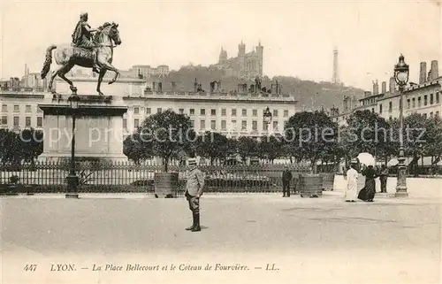 AK / Ansichtskarte Lyon_France La Place Bellecourt et le Coteau de Fourviere Lyon France