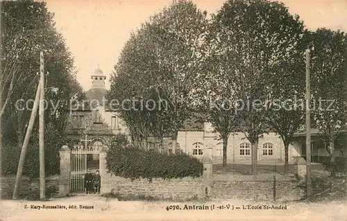AK / Ansichtskarte Antrain Ecole St Andre Antrain