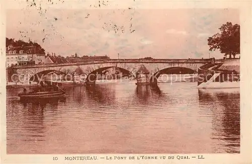 AK / Ansichtskarte Montereau Fault Yonne Le Pont de lYonne vu du Quai Montereau Fault Yonne