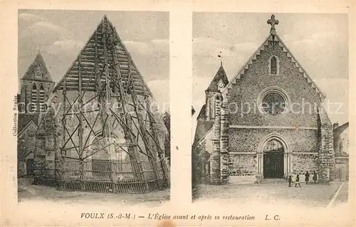 AK / Ansichtskarte Voulx Eglise avant et apres sa restauration Voulx