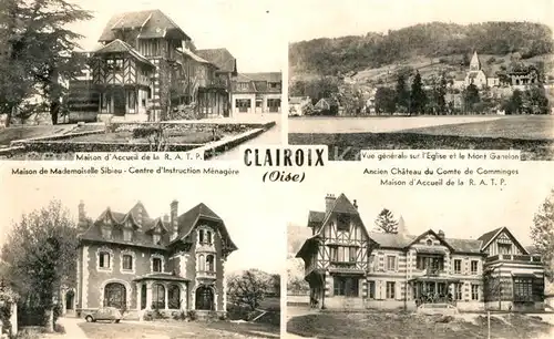 AK / Ansichtskarte Clairoix Maison dAccueil de la RATP Eglise et le Mont Ganelon Maison de Mademoiselle Silbieu Chateau du Comte de Comminges Clairoix