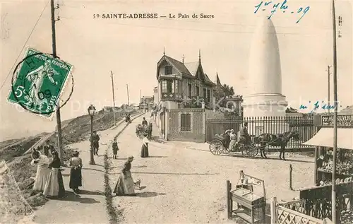 AK / Ansichtskarte Sainte Adresse Pain de Sucre Sainte Adresse