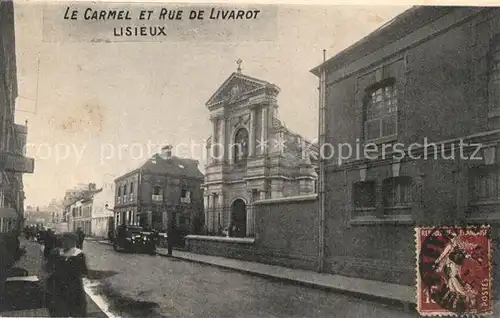 Lisieux Le Carmel et Rue de Livarot Lisieux
