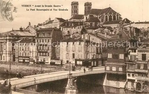 AK / Ansichtskarte Verdun_Meuse Avant la Grande Guerre Le Pont Beaurepaire et Vue generale Verdun Meuse