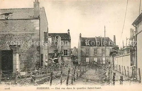 AK / Ansichtskarte Soissons_Aisne Rue dans le Quartier Saint Vaast Soissons Aisne