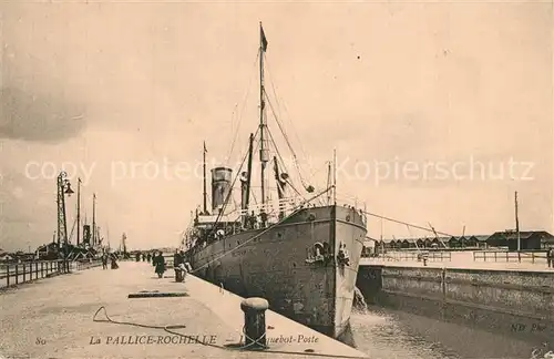 AK / Ansichtskarte La_Pallice Rochelle Paquebot Poste La_Pallice Rochelle