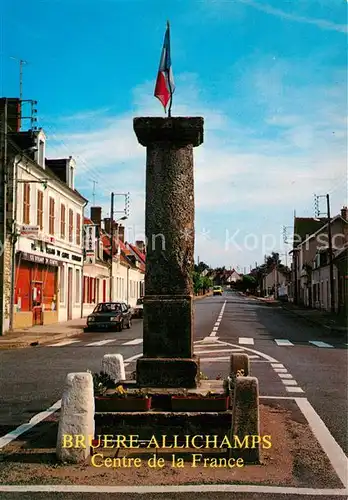 AK / Ansichtskarte Bruere Allichamps Borne milliaire du IIIe siecle marquant selon la gradition le centre de la France Bruere Allichamps