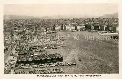 AK / Ansichtskarte Marseille_Bouches du Rhone Le Vieux port vu du Pont Transbordeur Marseille