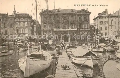 AK / Ansichtskarte Marseille_Bouches du Rhone La Mairie Le Port Marseille