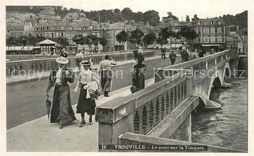 AK / Ansichtskarte Trouville Deauville Le pont sur la Touques Trouville Deauville