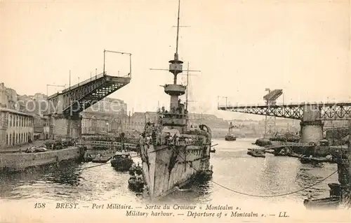 AK / Ansichtskarte Brest_Finistere Port Militaire Sortie du Croiseur Montcalm Pont Brest_Finistere