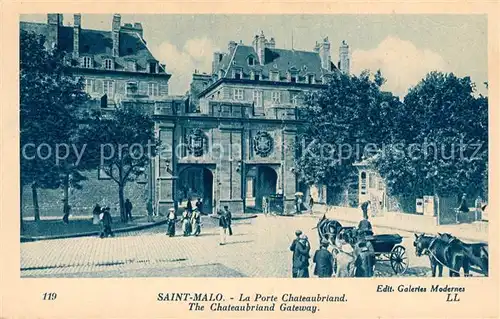 AK / Ansichtskarte Saint Malo_Ille et Vilaine_Bretagne La Porte Chateaubriand Saint Malo_Ille et Vilaine