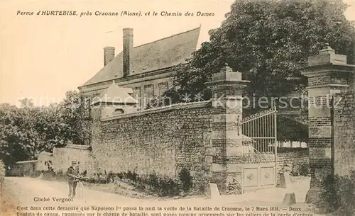 AK / Ansichtskarte Craonne_Aisne Ferme d Hurtebise Chemin des Dames Craonne Aisne