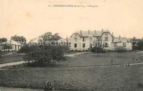 AK / Ansichtskarte Chateaugiron Hospice Chateaugiron