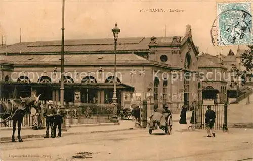 AK / Ansichtskarte Nancy_Lothringen Gare Nancy Lothringen