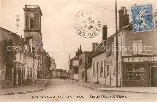 AK / Ansichtskarte Brienne le Chateau Rue de l Ecole Militaire Brienne le Chateau