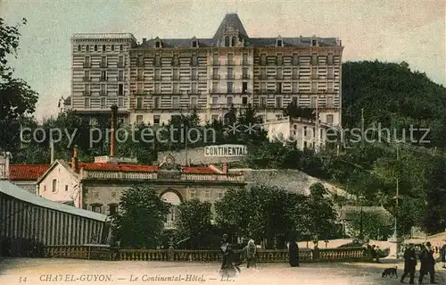 AK / Ansichtskarte Chatel Guyon Continental Hotel Chatel Guyon
