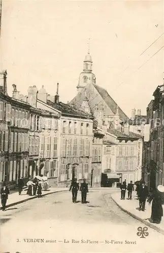 AK / Ansichtskarte Verdun_Meuse Rue St Pierre  Verdun Meuse