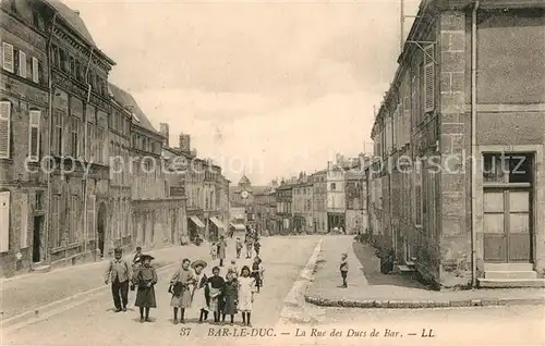 AK / Ansichtskarte Bar_le_Duc_Lothringen Rue des Ducs de Bar Bar_le_Duc_Lothringen