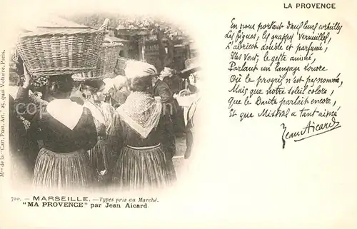 AK / Ansichtskarte Marseille_Bouches du Rhone Types pris au marche Collection Ma Provence par Jean Aicard Marseille