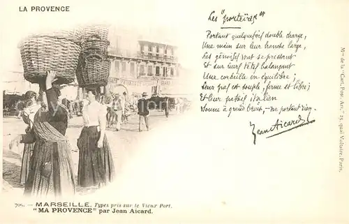AK / Ansichtskarte Marseille_Bouches du Rhone Types pris sur le vieux port Collection Ma Provence par Jean Aicard Marseille