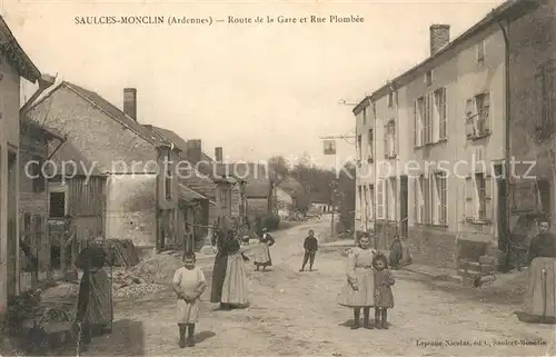 AK / Ansichtskarte Saulces Monclin Route de la Gare et Rue Plombee Saulces Monclin