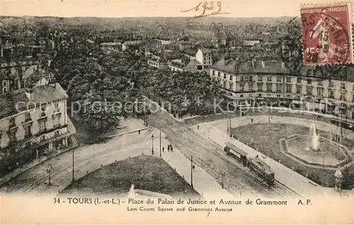AK / Ansichtskarte Tours_Indre et Loire Place du Palais de Justice et Avenue de Grammont Tours Indre et Loire