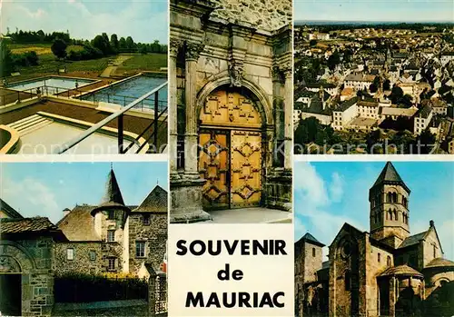 AK / Ansichtskarte Mauriac_Cantal Piscine Portail du College Sous Prefecture Basilique Notre Dame des Miracles Mauriac Cantal