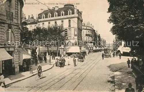 AK / Ansichtskarte Bordeaux Le Cours de intendance Bordeaux