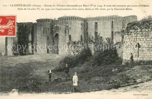 AK / Ansichtskarte La_Ferte Milon Ruines du Chateau La_Ferte Milon