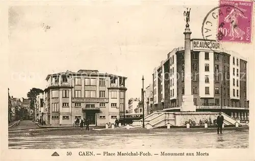 AK / Ansichtskarte Caen Place Marechal Foch Monument aux Morts Caen