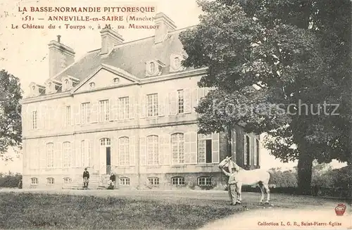 AK / Ansichtskarte Anneville en Saire Chateau du Tourps Anneville en Saire