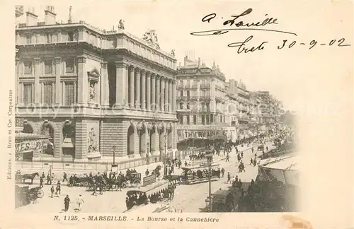 AK / Ansichtskarte Marseille_Bouches du Rhone Bourse Cannebiere  Marseille