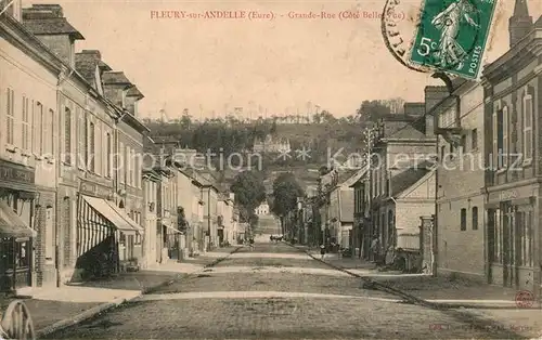 AK / Ansichtskarte Fleury sur Andelle Grande Rue Fleury sur Andelle