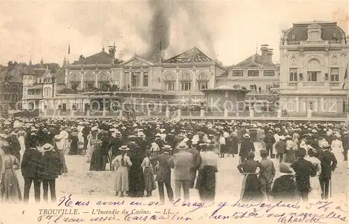 AK / Ansichtskarte Trouville sur Mer Incendie du Casino Trouville sur Mer