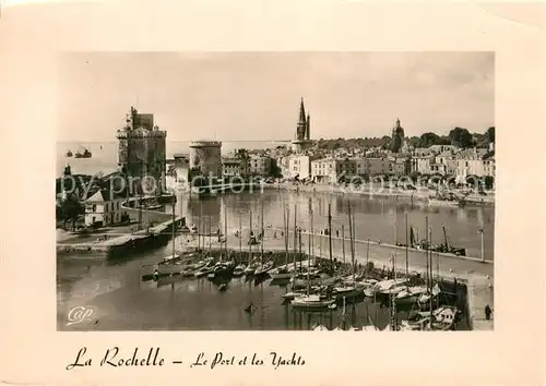 AK / Ansichtskarte La_Rochelle_Charente Maritime Le Port et les Yachts La_Rochelle