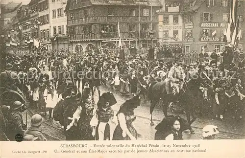 AK / Ansichtskarte Strasbourg_Alsace Genera son Etat Major Marechal Petain 25. Novembre 1918 Strasbourg Alsace