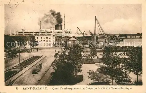 AK / Ansichtskarte Saint Nazaire_Loire Atlantique Quai embarquement Siege de la Transatlantique Saint Nazaire