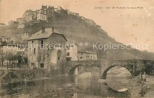 AK / Ansichtskarte Saint Flour_Cantal Vieux Pont  Saint Flour Cantal