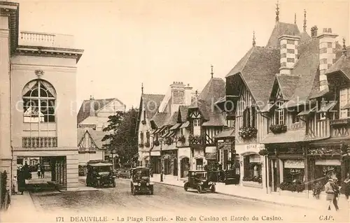 AK / Ansichtskarte Deauville Rue du Casino et Entree  Deauville