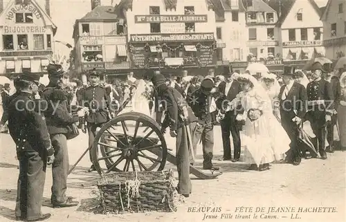 AK / Ansichtskarte Beauvais Fetes en l honneur de Jeanne Hachette Jeune Fille tirant le canon Beauvais